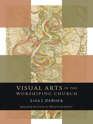 cover image of Visual Arts in the Worshiping Church